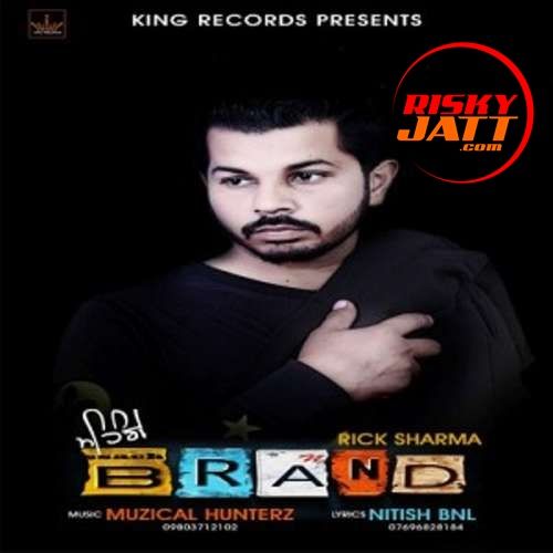 Mehnge Brand Rick Sharma mp3 song free download, Mehnge Brand Rick Sharma full album