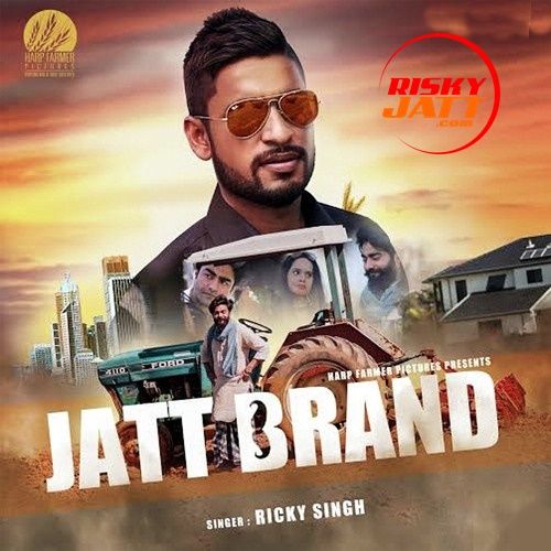 Jatt_Brand Ricky Singh mp3 song free download, Jatt Brand Ricky Singh full album