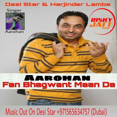 Fan_Bhagwant_Maan_Da Aarohan mp3 song free download, Fan Bhagwant Maan Da Aarohan full album