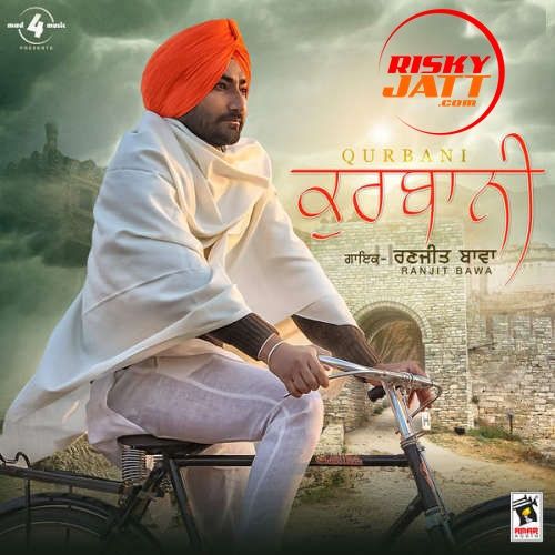 Qurbani Ranjit Bawa mp3 song free download, Qurbani Ranjit Bawa full album