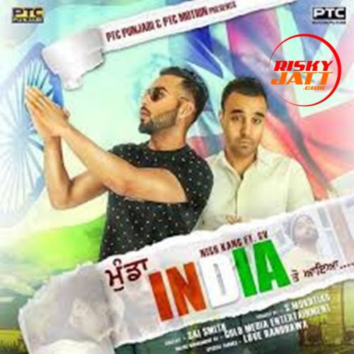 India Gv, Nish Kang mp3 song free download, India Gv, Nish Kang full album