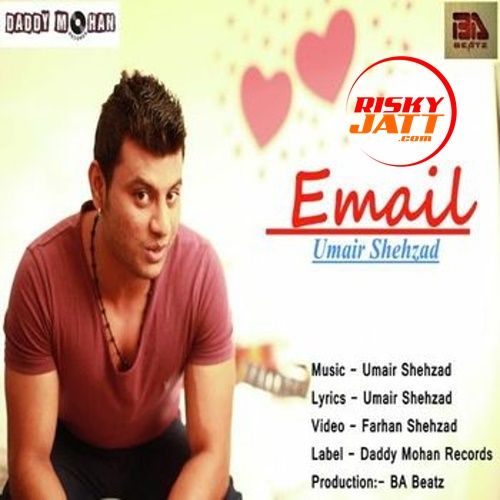 Email Umair Shehzad mp3 song free download, Email Umair Shehzad full album