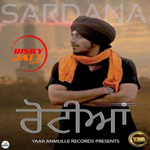 Rotian Sardana mp3 song free download, Rotian Sardana full album