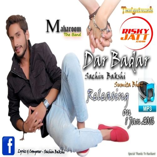 Dar Badar Sachin Bakshi, Sumita Bat mp3 song free download, Dar Badar Sachin Bakshi, Sumita Bat full album