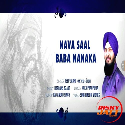 Nava Saal Baba Nanaka Deep Gabru mp3 song free download, Nava Saal Baba Nanaka Deep Gabru full album