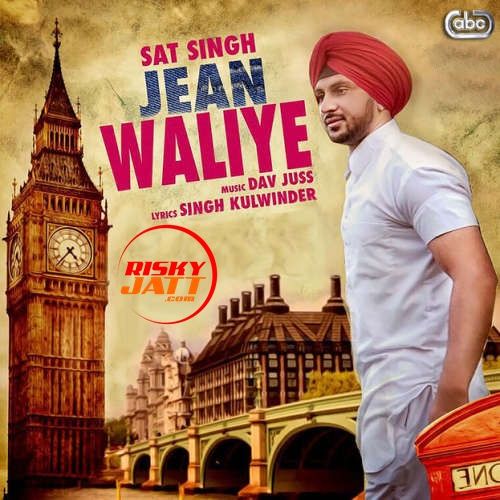 Jean Waliye Sat SIngh mp3 song free download, Jean Waliye Sat SIngh full album