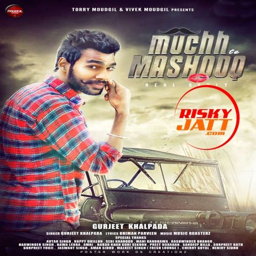 Muchh Te Mashook Reply Gurjeet Khalpada mp3 song free download, Muchh Te Mashook Reply Gurjeet Khalpada full album