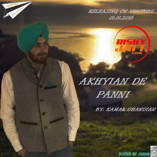 Akhyian De Panni Kamal Dhandian mp3 song free download, Akhyian De Panni Kamal Dhandian full album