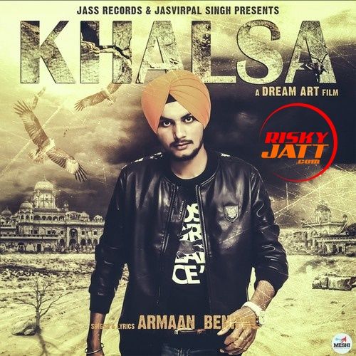 Khalsa Armaan Benipal mp3 song free download, Khalsa Armaan Benipal full album