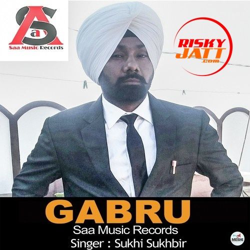 Gabru Sukhi Sukhbir mp3 song free download, Gabru Sukhi Sukhbir full album