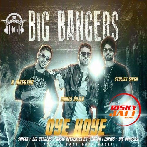 Oye Hoye - Lean On (New Year Special)Oye Hoye Big Bangers mp3 song free download, Oye Hoye - Lean On (New Year Special) Big Bangers full album