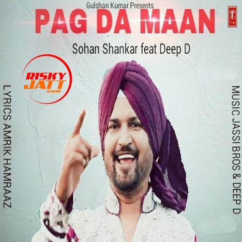 Pag Da Maan Sohan Shankar mp3 song free download, Pag Da Maan Sohan Shankar full album