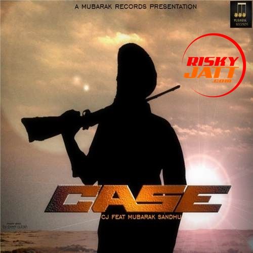 Case C Jay Singh mp3 song free download, Case C Jay Singh full album