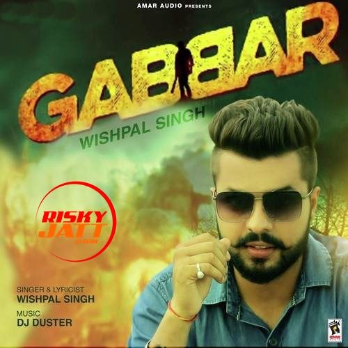 Gabbar Wishpal Singh mp3 song free download, Gabbar Wishpal Singh full album