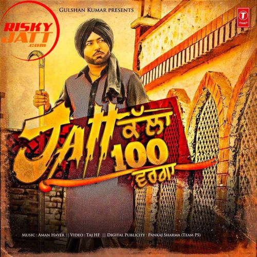 Jatt Kalla 100 Varga Mangi Mahal mp3 song free download, Jatt Kalla 100 Varga Mangi Mahal full album