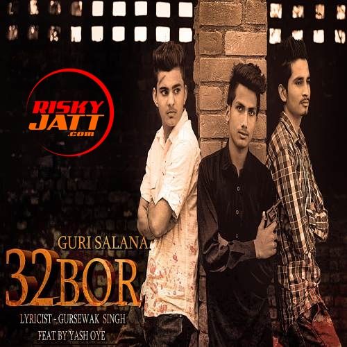 32 Bore Guri Salana mp3 song free download, 32 Bore Guri Salana full album