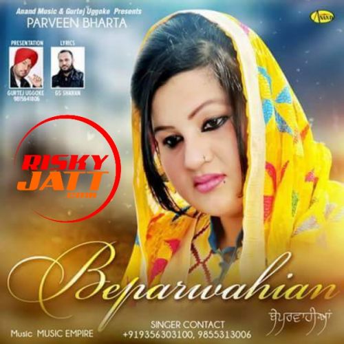 Beparwahian Parveen Bharta mp3 song free download, Beparwahian Parveen Bharta full album