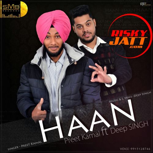 Haan Preet Kamla, Deep Singh mp3 song free download, Haan Preet Kamla, Deep Singh full album