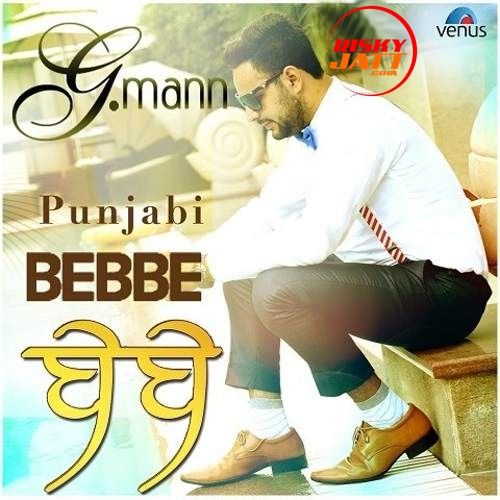 Bebbe G Maan mp3 song free download, Bebbe G Maan full album