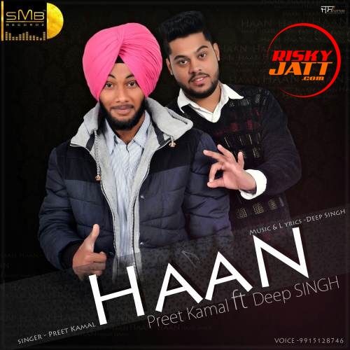 Haan Deep Singh, Preet Kamla mp3 song free download, Haan Deep Singh, Preet Kamla full album