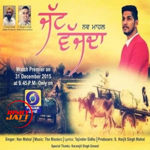 Jatt Vajada Nav Mahal mp3 song free download, Jatt Vajada Nav Mahal full album