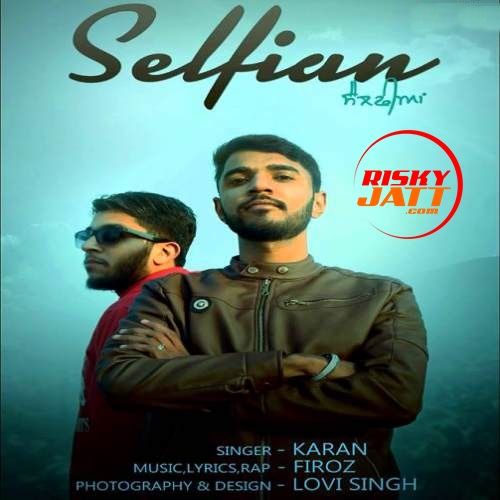 Selfian Karan mp3 song free download, Selfian Karan full album