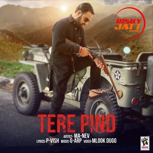 Tere Pind Ma-Nev mp3 song free download, Tere Pind Ma-Nev full album