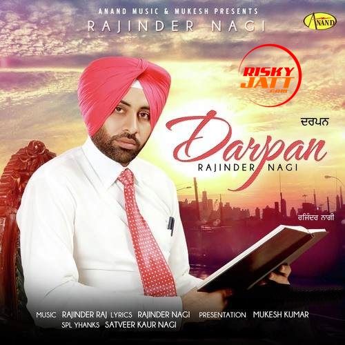 Darpan Rajinder Nagi mp3 song free download, Darpan Rajinder Nagi full album