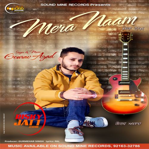 Mera Naam Gourav Azad mp3 song free download, Mera Naam Gourav Azad full album