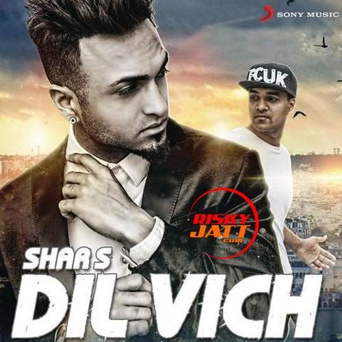 Dil Vich Shar S mp3 song free download, Dil Vich Shar S full album