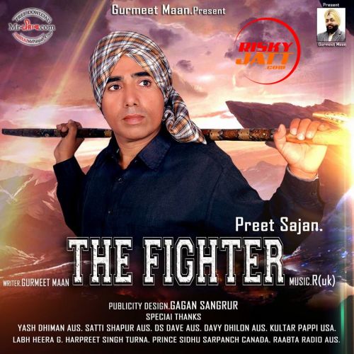 The Fighter Preet Sajan mp3 song free download, The Fighter Preet Sajan full album