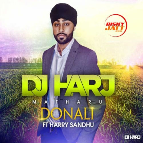 Donali Harry Sandhu mp3 song free download, Donali Harry Sandhu full album