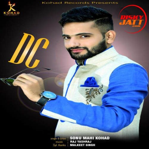 DC Sonu Mahi Kohad mp3 song free download, DC Sonu Mahi Kohad full album