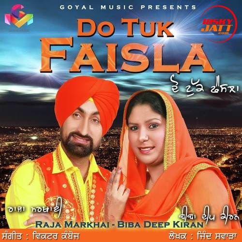 Do Tuk Faisla Raja Markhai, Biba Deep Kiran mp3 song free download, Do Tuk Faisla Raja Markhai, Biba Deep Kiran full album