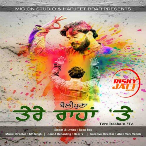 Tere Raahan Te Manoj Yadav mp3 song free download, Tere Raahan Te Manoj Yadav full album