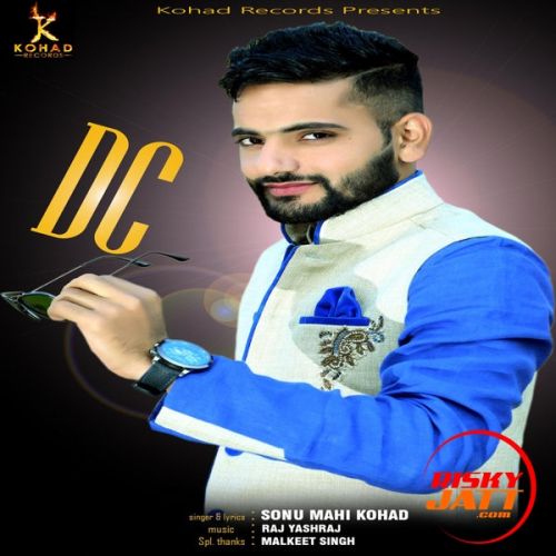 Dc Sonu Mahi Kohad mp3 song free download, DC Sonu Mahi Kohad full album