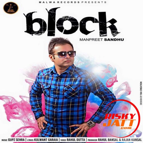 Block Manpreet Sandhu mp3 song free download, Block Manpreet Sandhu full album