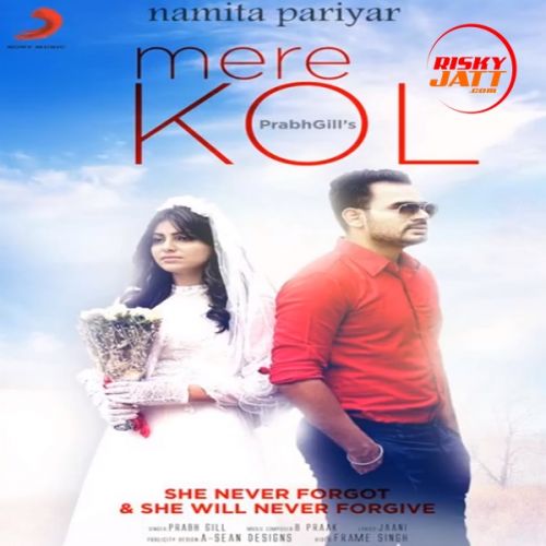 Mere Kol Namita Pariyar mp3 song free download, Mere Kol Namita Pariyar full album