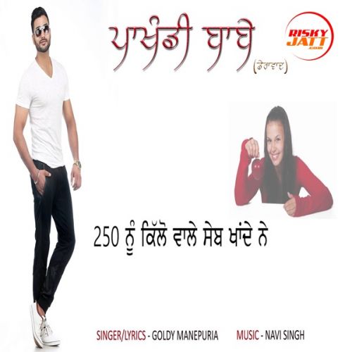 Pakhandi babbe Goldy Manepuria mp3 song free download, Pakhandi babbe Goldy Manepuria full album