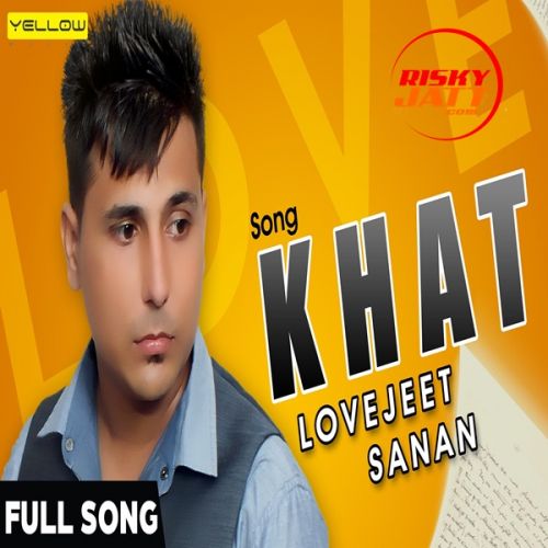 Khat Lovejeet Sanan mp3 song free download, Khat Lovejeet Sanan full album