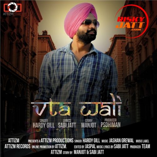 Vta Wali Hardy Gill mp3 song free download, Vta Wali Hardy Gill full album