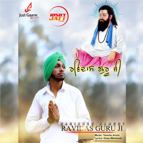 Ravidass Guru Ji Narinder Namsot mp3 song free download, Ravidass Guru Ji Narinder Namsot full album