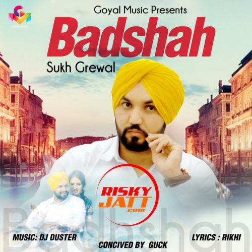 Badshah Sukh Grewal mp3 song free download, Badshah Sukh Grewal full album