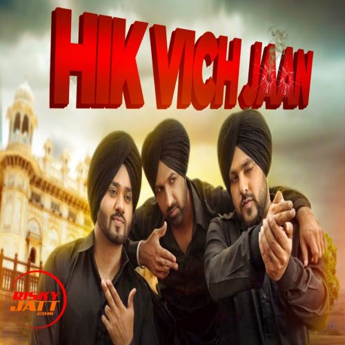 Hik Vich Jaan Gippy Grewal mp3 song free download, Hik Vich Jaan Gippy Grewal full album