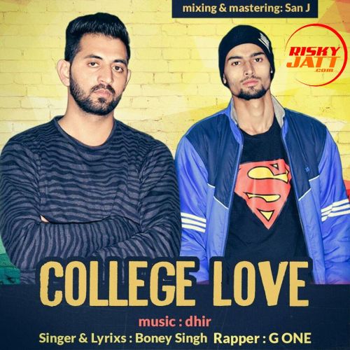 College Love Boney Singh mp3 song free download, College Love Boney Singh full album