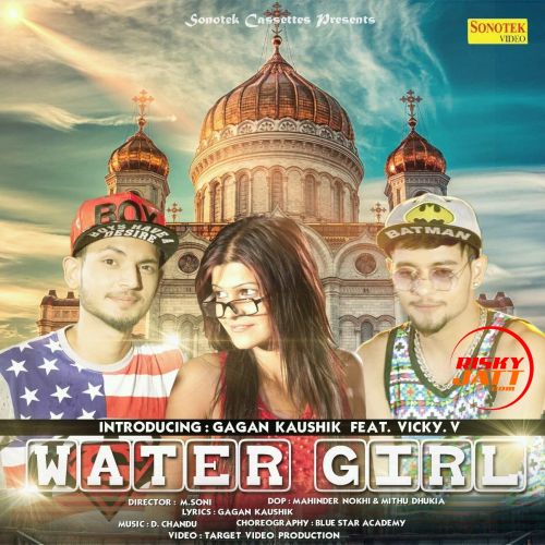 Water Girl Gagan Kaushik mp3 song free download, Water Girl Gagan Kaushik full album