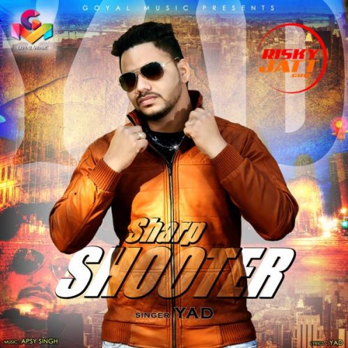 Sharp Shooter Yad mp3 song free download, Sharp Shooter Yad full album