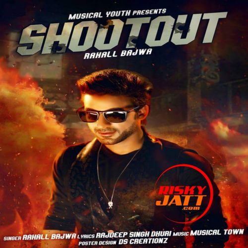 Shootout Rahall Bajwa mp3 song free download, Shootout Rahall Bajwa full album