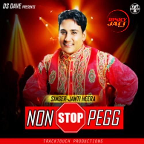 Non Stop Pegg Janti Heera mp3 song free download, Non Stop Pegg Janti Heera full album