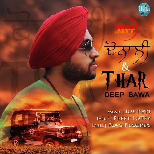 Dunali And Thar Deep Bawa mp3 song free download, Dunali And Thar Deep Bawa full album